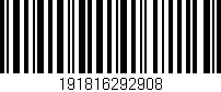 Código de barras (EAN, GTIN, SKU, ISBN): '191816292908'