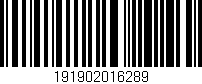 Código de barras (EAN, GTIN, SKU, ISBN): '191902016289'