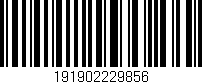 Código de barras (EAN, GTIN, SKU, ISBN): '191902229856'