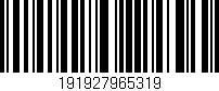 Código de barras (EAN, GTIN, SKU, ISBN): '191927965319'