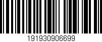 Código de barras (EAN, GTIN, SKU, ISBN): '191930906699'