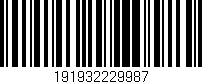 Código de barras (EAN, GTIN, SKU, ISBN): '191932229987'