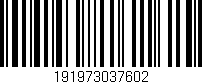 Código de barras (EAN, GTIN, SKU, ISBN): '191973037602'