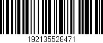 Código de barras (EAN, GTIN, SKU, ISBN): '192135528471'