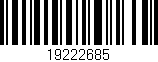 Código de barras (EAN, GTIN, SKU, ISBN): '19222685'