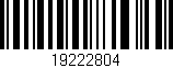 Código de barras (EAN, GTIN, SKU, ISBN): '19222804'
