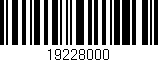 Código de barras (EAN, GTIN, SKU, ISBN): '19228000'