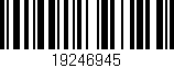 Código de barras (EAN, GTIN, SKU, ISBN): '19246945'