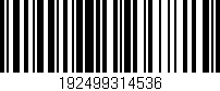Código de barras (EAN, GTIN, SKU, ISBN): '192499314536'