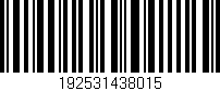 Código de barras (EAN, GTIN, SKU, ISBN): '192531438015'