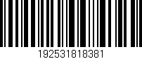 Código de barras (EAN, GTIN, SKU, ISBN): '192531818381'