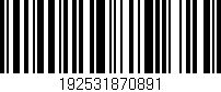 Código de barras (EAN, GTIN, SKU, ISBN): '192531870891'