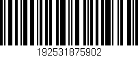Código de barras (EAN, GTIN, SKU, ISBN): '192531875902'