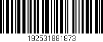 Código de barras (EAN, GTIN, SKU, ISBN): '192531881873'