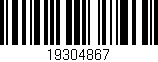 Código de barras (EAN, GTIN, SKU, ISBN): '19304867'