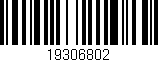 Código de barras (EAN, GTIN, SKU, ISBN): '19306802'