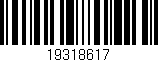 Código de barras (EAN, GTIN, SKU, ISBN): '19318617'