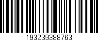 Código de barras (EAN, GTIN, SKU, ISBN): '193239388763'