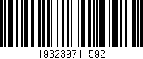 Código de barras (EAN, GTIN, SKU, ISBN): '193239711592'