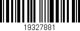 Código de barras (EAN, GTIN, SKU, ISBN): '19327881'