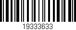 Código de barras (EAN, GTIN, SKU, ISBN): '19333633'