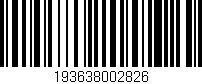 Código de barras (EAN, GTIN, SKU, ISBN): '193638002826'