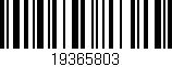 Código de barras (EAN, GTIN, SKU, ISBN): '19365803'