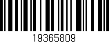 Código de barras (EAN, GTIN, SKU, ISBN): '19365809'