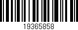 Código de barras (EAN, GTIN, SKU, ISBN): '19365858'