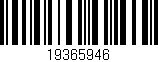 Código de barras (EAN, GTIN, SKU, ISBN): '19365946'