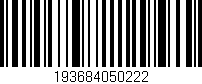 Código de barras (EAN, GTIN, SKU, ISBN): '193684050222'