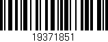 Código de barras (EAN, GTIN, SKU, ISBN): '19371851'