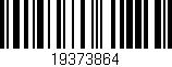 Código de barras (EAN, GTIN, SKU, ISBN): '19373864'