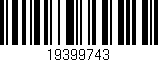 Código de barras (EAN, GTIN, SKU, ISBN): '19399743'