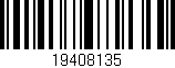 Código de barras (EAN, GTIN, SKU, ISBN): '19408135'