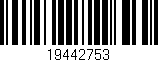 Código de barras (EAN, GTIN, SKU, ISBN): '19442753'