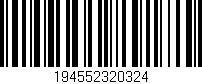 Código de barras (EAN, GTIN, SKU, ISBN): '194552320324'