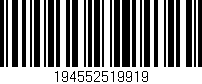 Código de barras (EAN, GTIN, SKU, ISBN): '194552519919'