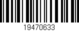 Código de barras (EAN, GTIN, SKU, ISBN): '19470633'