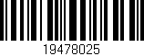 Código de barras (EAN, GTIN, SKU, ISBN): '19478025'