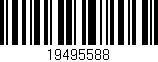 Código de barras (EAN, GTIN, SKU, ISBN): '19495588'