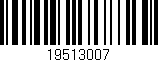 Código de barras (EAN, GTIN, SKU, ISBN): '19513007'