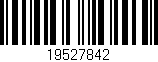 Código de barras (EAN, GTIN, SKU, ISBN): '19527842'