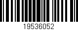 Código de barras (EAN, GTIN, SKU, ISBN): '19536052'