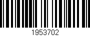 Código de barras (EAN, GTIN, SKU, ISBN): '1953702'