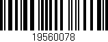 Código de barras (EAN, GTIN, SKU, ISBN): '19560078'