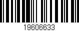 Código de barras (EAN, GTIN, SKU, ISBN): '19606633'