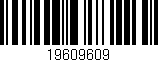Código de barras (EAN, GTIN, SKU, ISBN): '19609609'