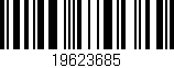 Código de barras (EAN, GTIN, SKU, ISBN): '19623685'