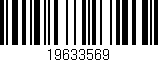 Código de barras (EAN, GTIN, SKU, ISBN): '19633569'
